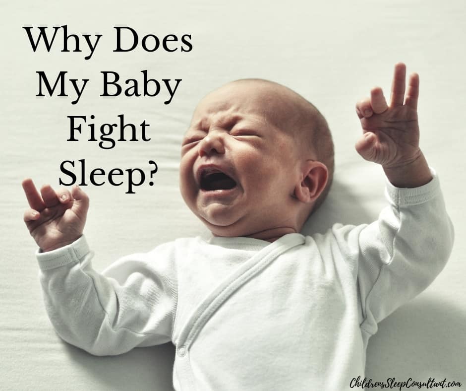 Why Does My Baby Fight Sleep? Rebecca Michi Children's Sleep Consultant