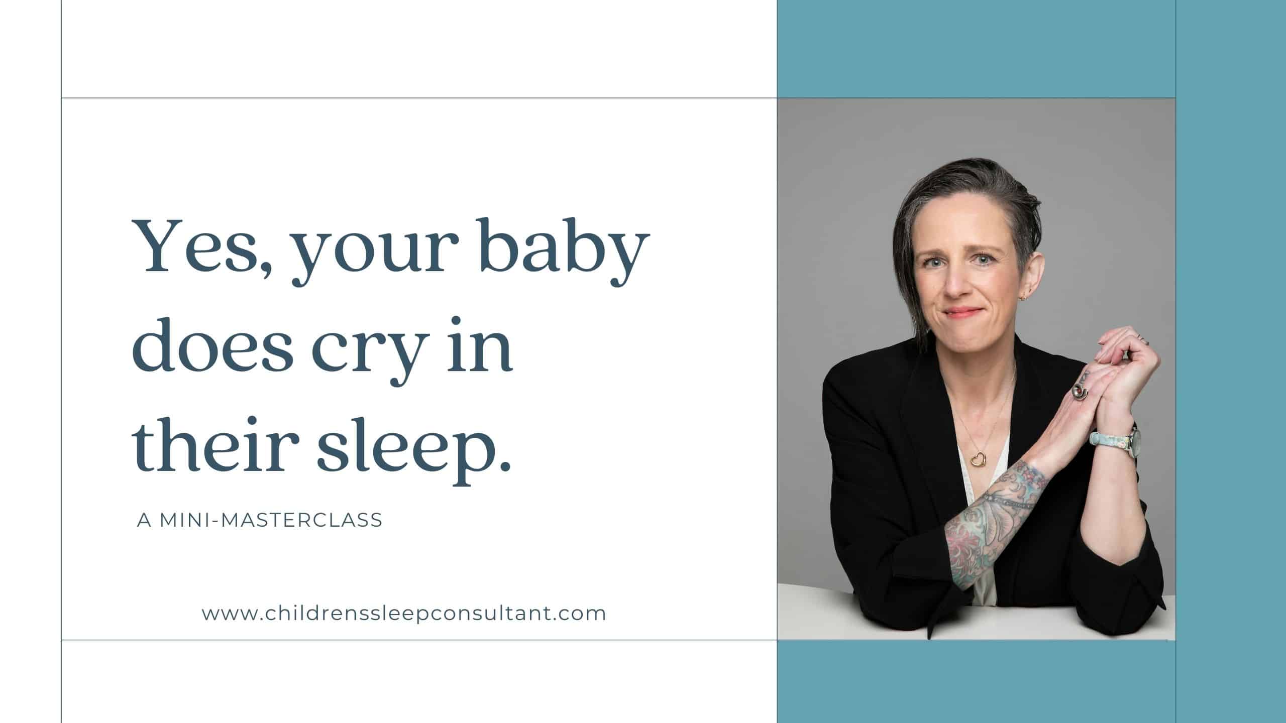 yes-your-child-does-cry-in-their-sleep