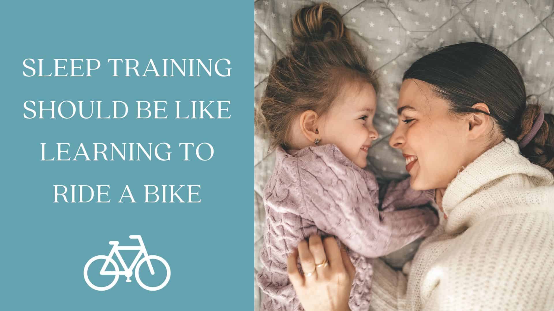 Sleep training Bike