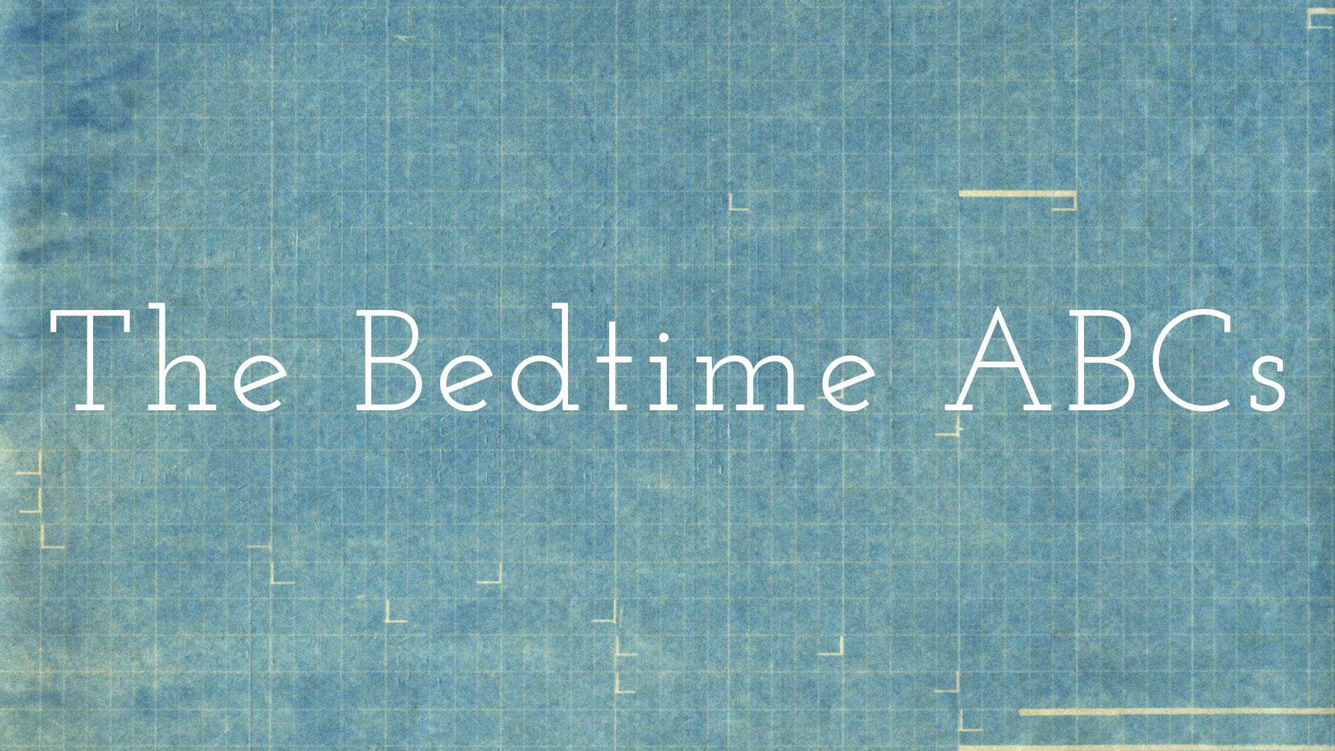 The Bedtime ABCs